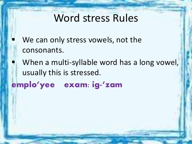 example of first syllable stress